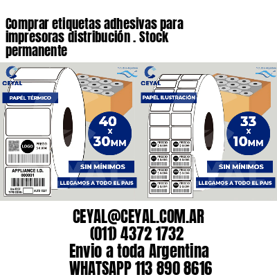 Comprar etiquetas adhesivas para impresoras distribución . Stock permanente
