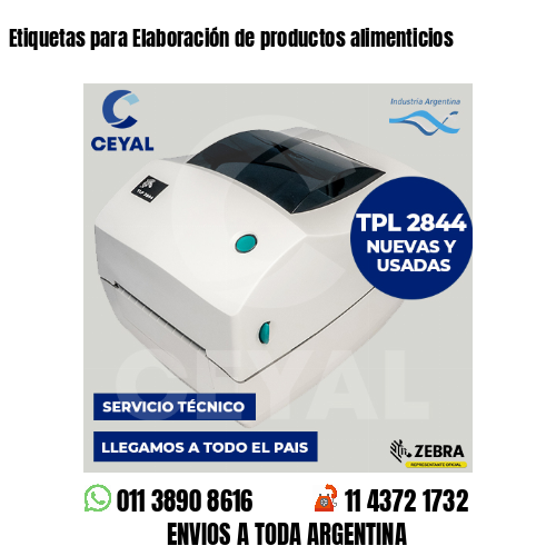 Etiquetas para Elaboración de productos alimenticios