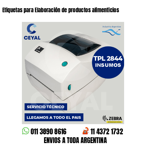 Etiquetas para Elaboración de productos alimenticios