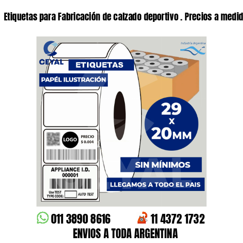 Etiquetas para Fabricación de calzado deportivo . Precios a medida