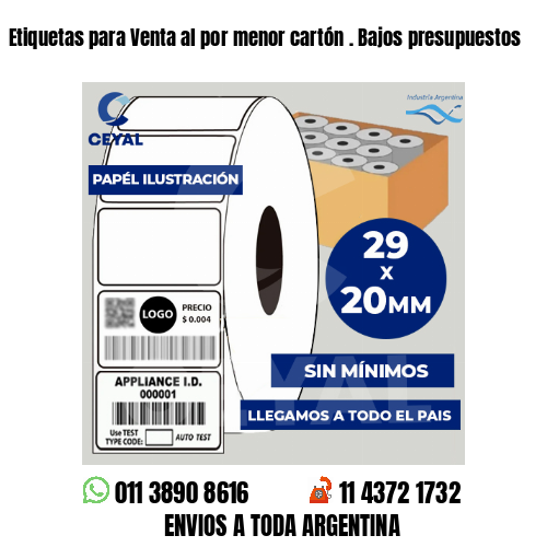 Etiquetas para Venta al por menor cartón . Bajos presupuestos