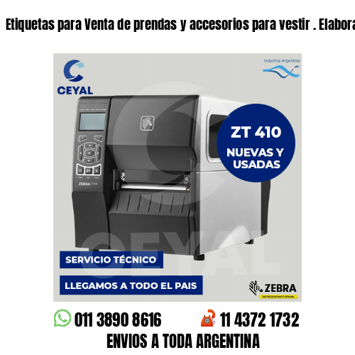 Etiquetas para Venta de prendas y accesorios para vestir . Elaboración propia