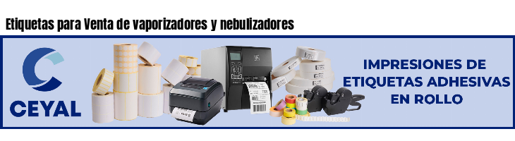 Etiquetas para Venta de vaporizadores y nebulizadores