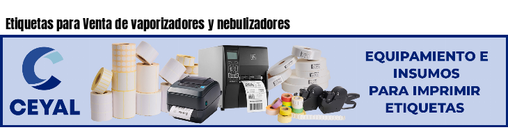 Etiquetas para Venta de vaporizadores y nebulizadores