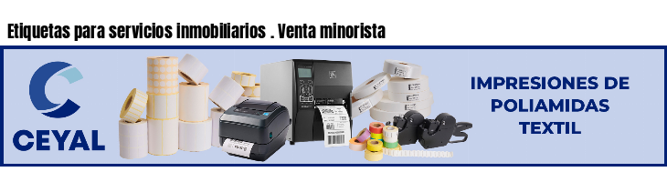 Etiquetas para servicios inmobiliarios . Venta minorista