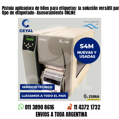 Pistola aplicadora de hilos para etiquetas: la solución versátil para todo tipo de etiquetado- Asesoramiento ONLINE