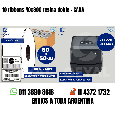 10 ribbons 40x300 resina doble - CABA