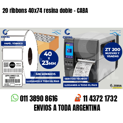 20 ribbons 40x74 resina doble - CABA