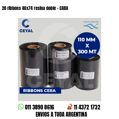 20 ribbons 40×74 resina doble – CABA