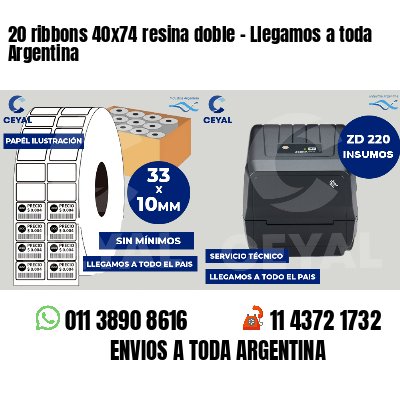 20 ribbons 40x74 resina doble - Llegamos a toda Argentina