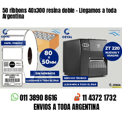 50 ribbons 40x300 resina doble - Llegamos a toda Argentina