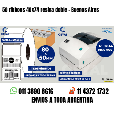 50 ribbons 40x74 resina doble - Buenos Aires