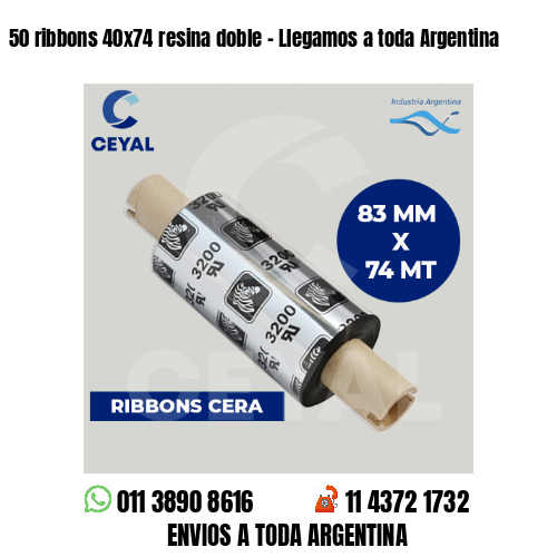 50 ribbons 40×74 resina doble – Llegamos a toda Argentina