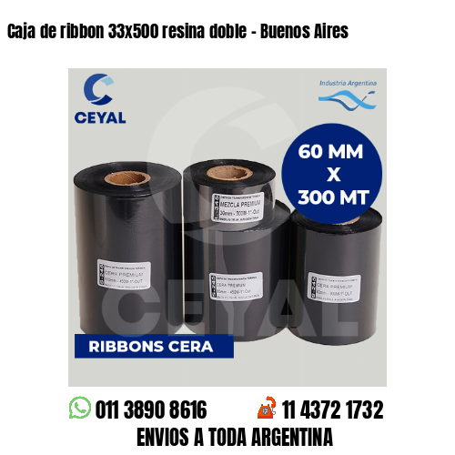 Caja de ribbon 33×500 resina doble – Buenos Aires