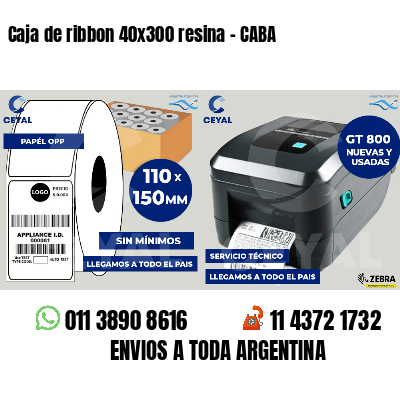 Caja de ribbon 40x300 resina - CABA