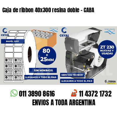 Caja de ribbon 40x300 resina doble - CABA
