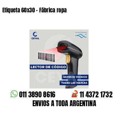 Etiqueta 60x30 - Fábrica ropa