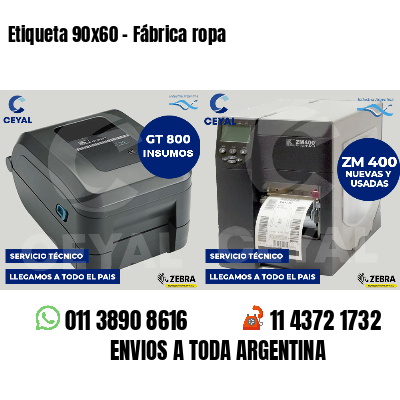 Etiqueta 90x60 - Fábrica ropa
