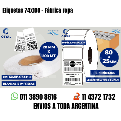 Etiquetas 74x100 - Fábrica ropa
