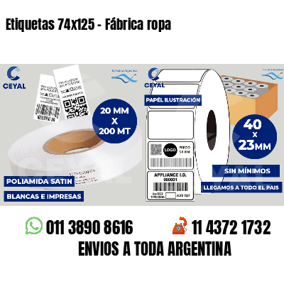 Etiquetas 74x125 - Fábrica ropa