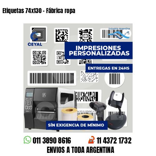 Etiquetas 74x130 - Fábrica ropa