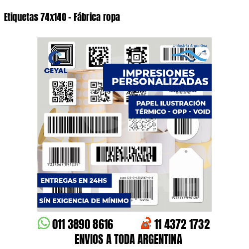 Etiquetas 74x140 - Fábrica ropa