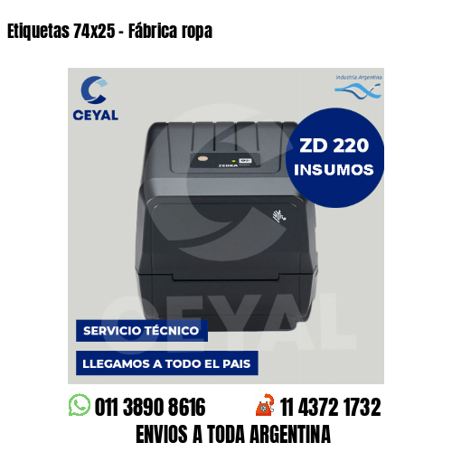 Etiquetas 74x25 - Fábrica ropa