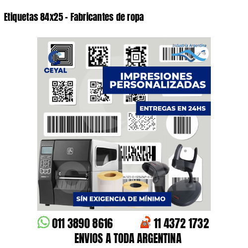 Etiquetas 84x25 - Fabricantes de ropa