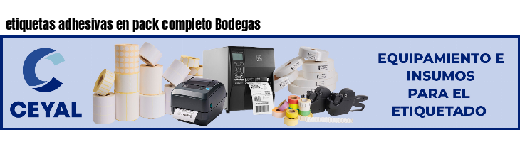 etiquetas adhesivas en pack completo Bodegas