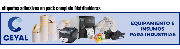 etiquetas adhesivas en pack completo Distribuidoras