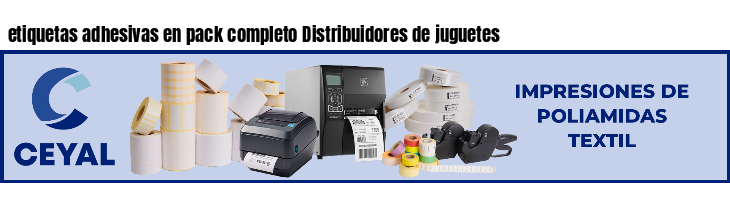 etiquetas adhesivas en pack completo Distribuidores de juguetes