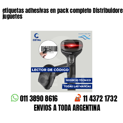 etiquetas adhesivas en pack completo Distribuidores de juguetes