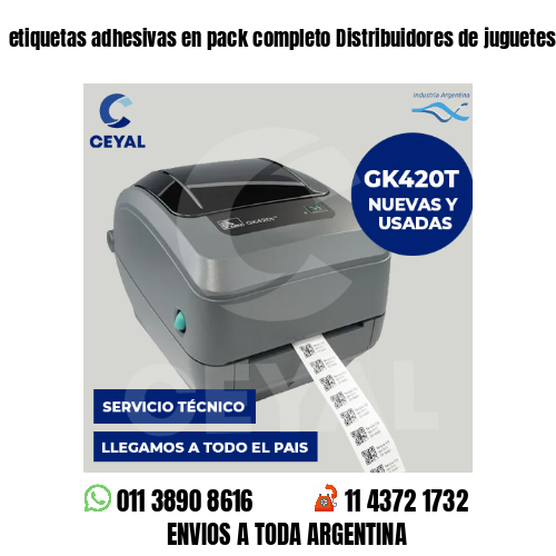 etiquetas adhesivas en pack completo Distribuidores de juguetes