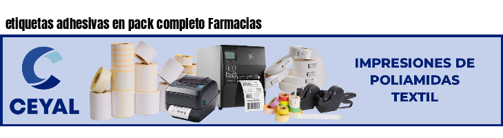etiquetas adhesivas en pack completo Farmacias