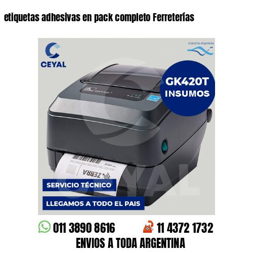 etiquetas adhesivas en pack completo Ferreterías