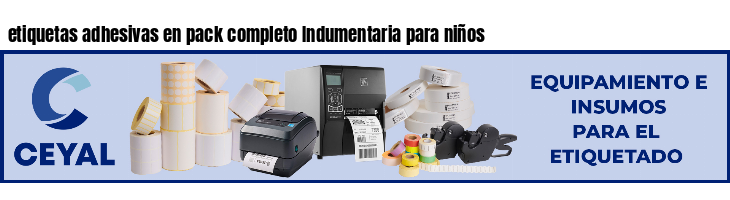 etiquetas adhesivas en pack completo Indumentaria para niños