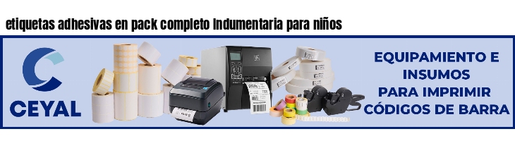 etiquetas adhesivas en pack completo Indumentaria para niños