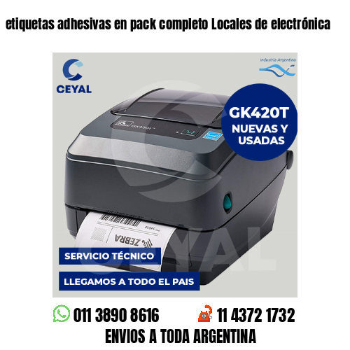 etiquetas adhesivas en pack completo Locales de electrónica