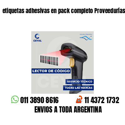 etiquetas adhesivas en pack completo Proveedurías
