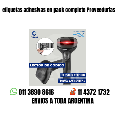 etiquetas adhesivas en pack completo Proveedurías