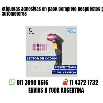 etiquetas adhesivas en pack completo Respuestos para automotores