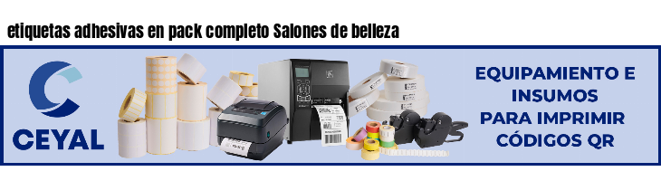 etiquetas adhesivas en pack completo Salones de belleza
