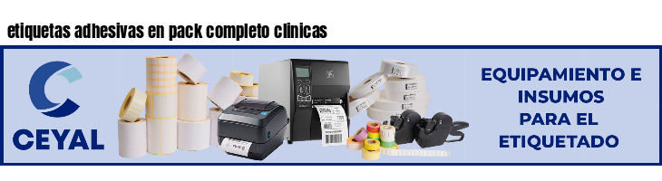 etiquetas adhesivas en pack completo clinicas