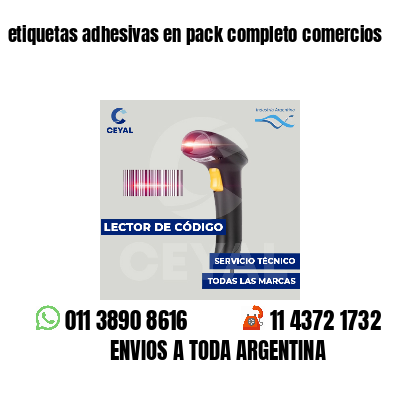 etiquetas adhesivas en pack completo comercios
