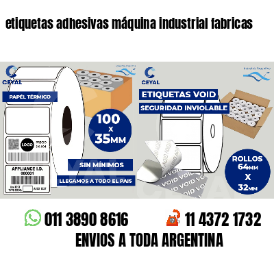 etiquetas adhesivas máquina industrial fabricas