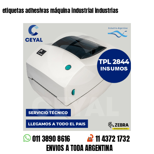 etiquetas adhesivas máquina industrial industrias