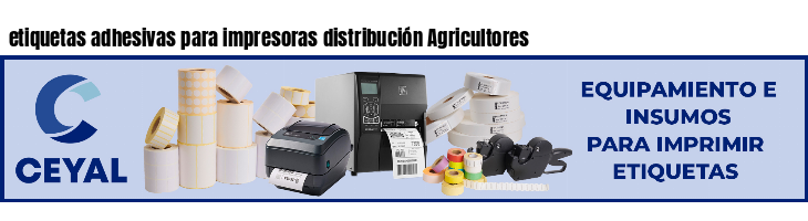 etiquetas adhesivas para impresoras distribución Agricultores