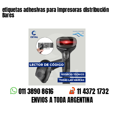 etiquetas adhesivas para impresoras distribución Bares
