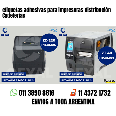 etiquetas adhesivas para impresoras distribución Cadeterías