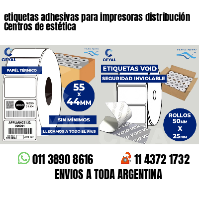 etiquetas adhesivas para impresoras distribución Centros de estética